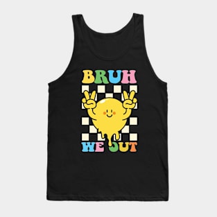 Bye Bruh We Out End Of School Tank Top